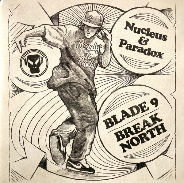 Nucleus & Paradox - Blade 9 / Break North (2015)
