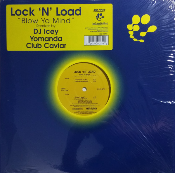 Lock 'N Load - Blow Ya Mind (1999)