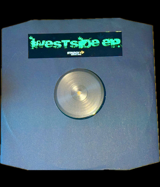 The Staunch VIP Crew - The Westside EP (2025)