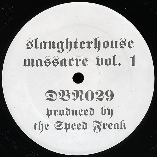 The Speed Freak - Slaughterhouse Massacre Vol. 1 (1995)