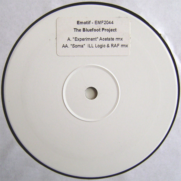 The Bluefoot Project - Experiment (Acetate Rmx) / Soma (Ill Logic & Raf Rmx) (2002)