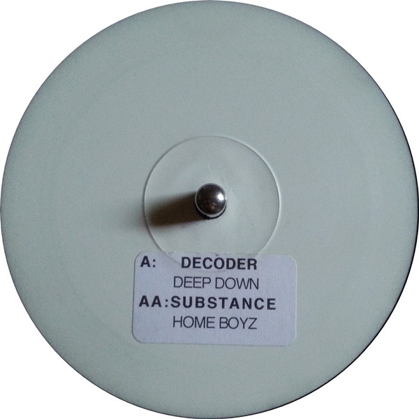 Decoder, Substance (2) - Deep Down / Home Boyz (1996)