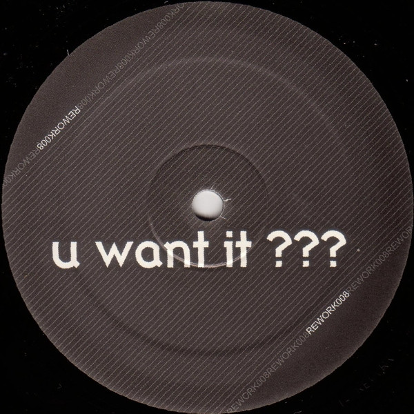 Unknown Artist - U Want It ??? (2008)