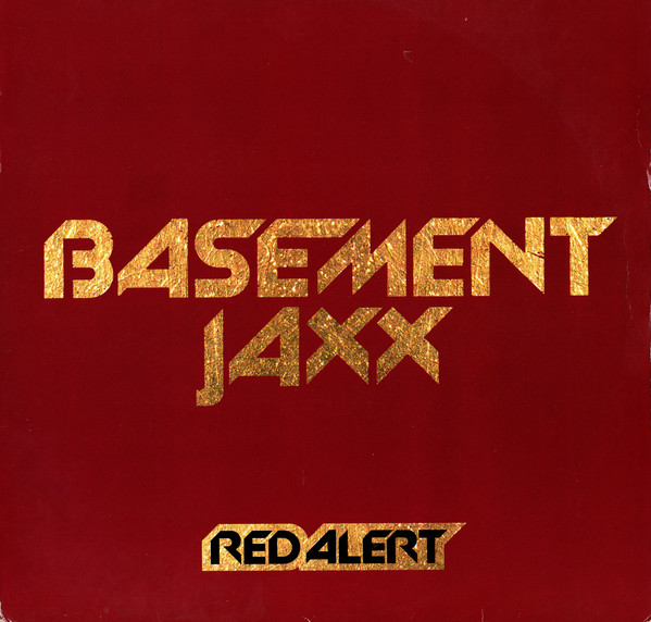 Basement Jaxx - Red Alert (1999)