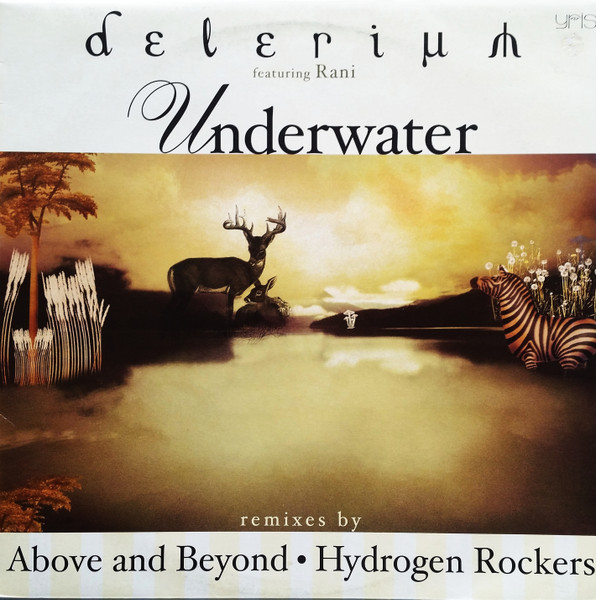 Delerium, Rani - Underwater (Remixes By Above & Beyond • Hydrogen Rockers) (2001)