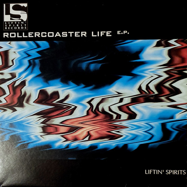 Liftin' Spirits - Rollercoaster Life E.P. (2000)