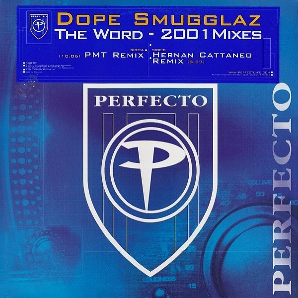 Dope Smugglaz - The Word - 2001 Mixes (2001)
