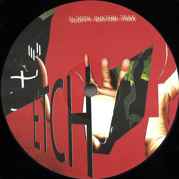 Etch (4) - Sloppy Rhythm Trax EP (2022)