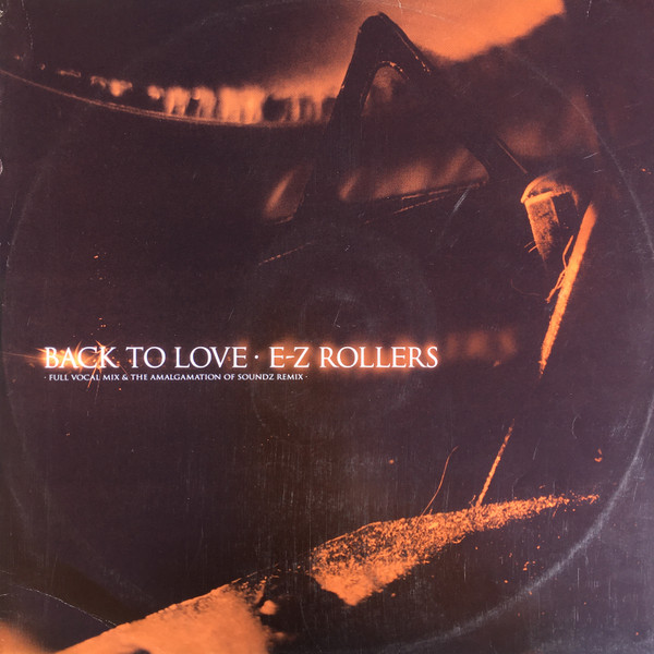 E-Z Rollers - Back To Love (2003) - Image 2