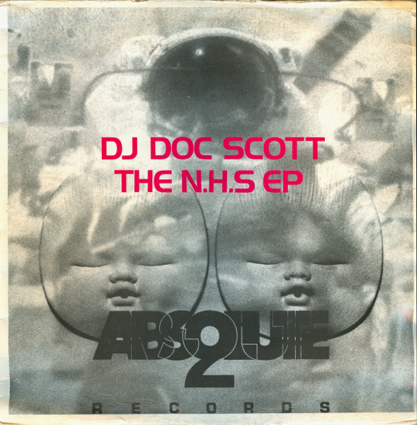 Doc Scott - The N.H.S EP (1991)
