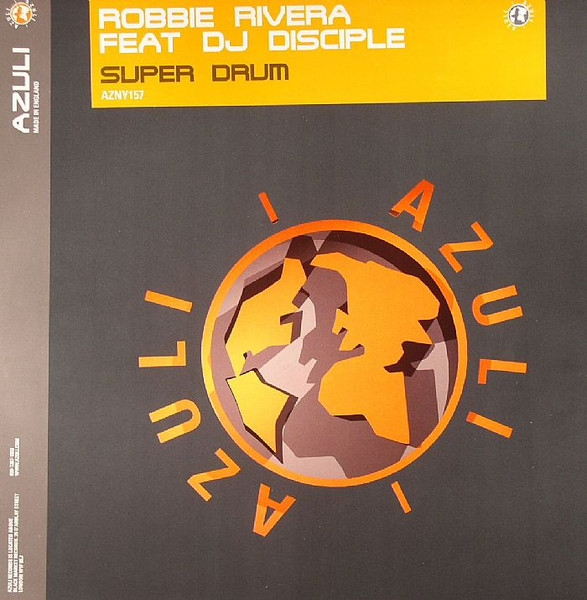 Robbie Rivera - Super Drum (2002)
