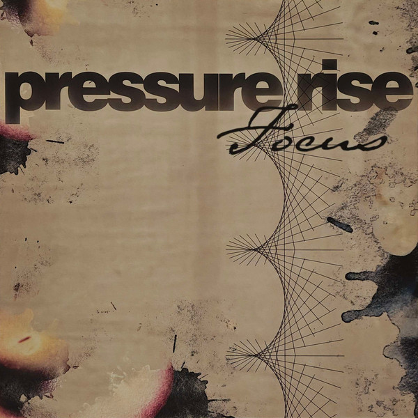 Pressure Rise - Focus (2001)