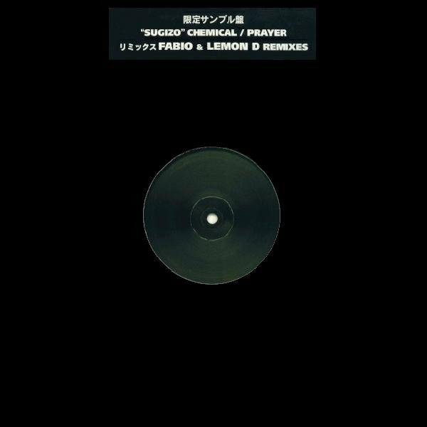 Sugizo - Chemical / Prayer (Fabio & Lemon D Remixes) (2000)