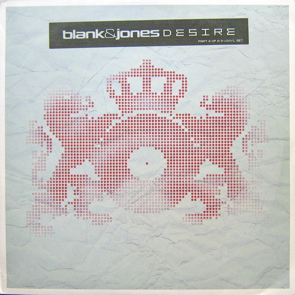 Blank & Jones - Desire (Part 2) (2002)