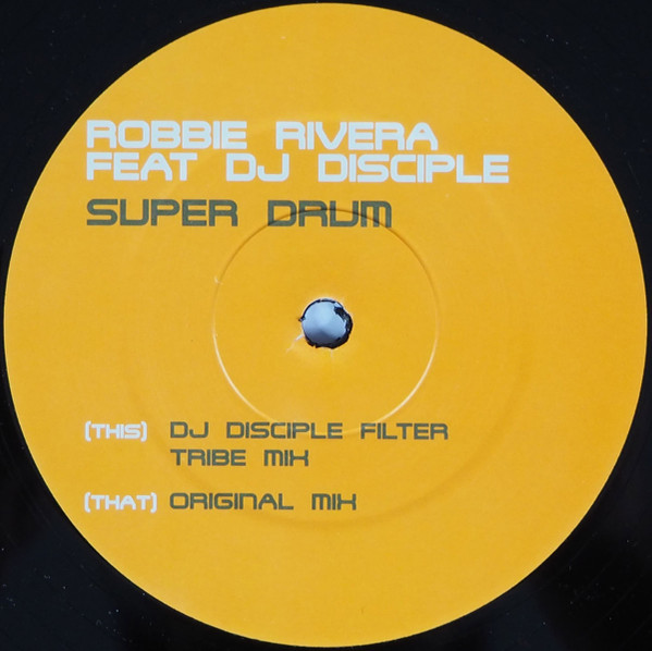 Robbie Rivera - Super Drum (2002) - Image 3