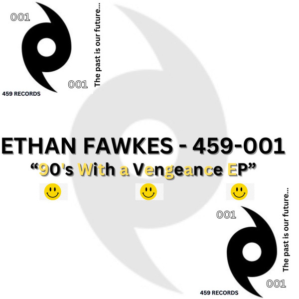 Ethan Fawkes - 90's With a Vengeance EP (2023)