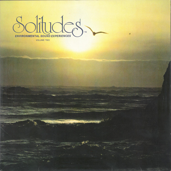 Dan Gibson - Solitudes - Environmental Sound Experiences Volume Two (1981)