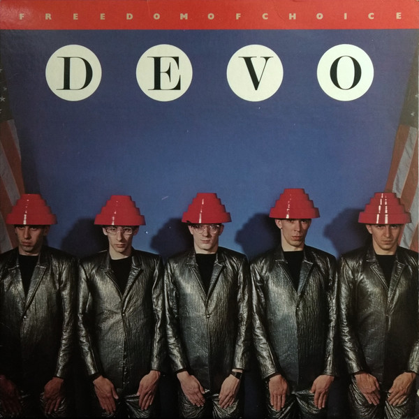 Devo - Freedom Of Choice (1980)