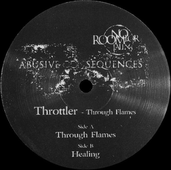 Throttler - Through Flames / Healing (2008)