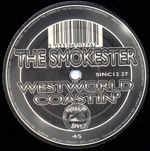 The Smokester - Westworld / Coastin' (1998)