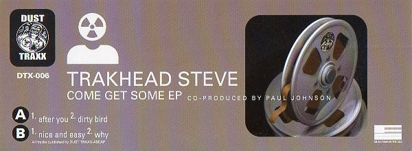 Trackhead Steve - Come Get Some Ep (1998) - Image 5