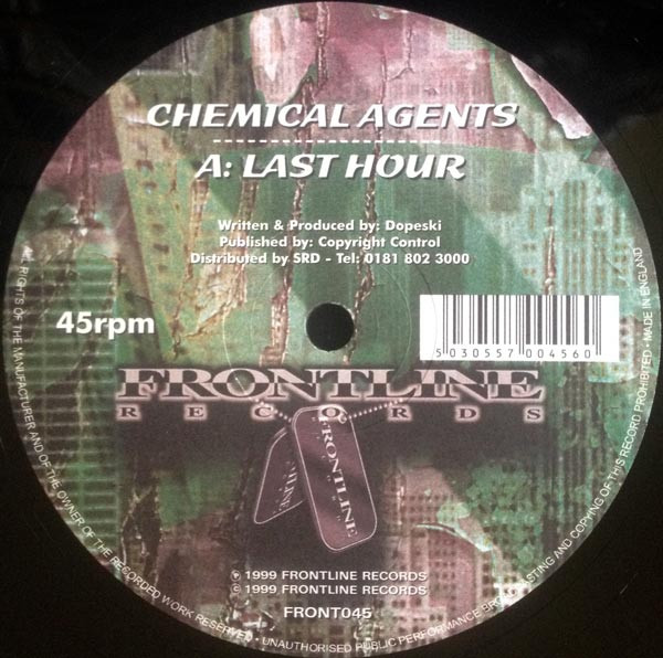Chemical Agents - Last Hour / Alpha (1999)