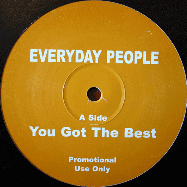 Everyday People (6) - You Got The Best (2002)