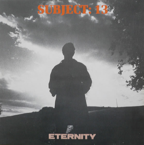 Subject 13 - Eternity (1990)