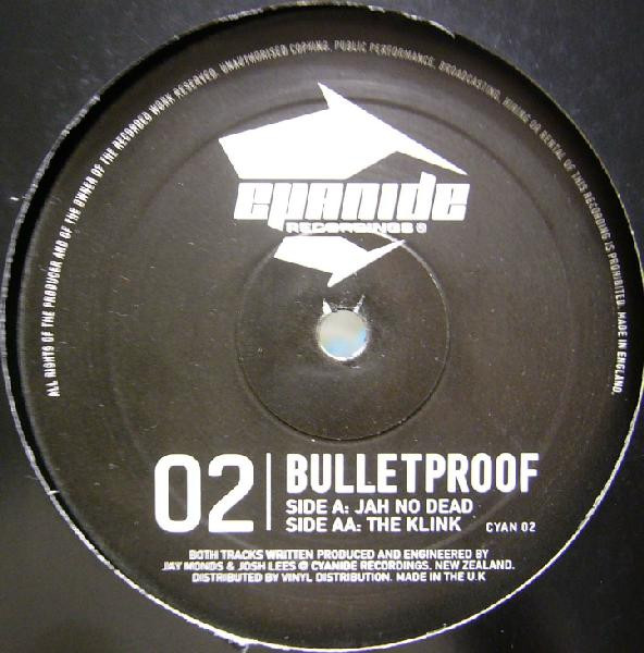 Bulletproof - Jah No Dead / The Klink (2001)