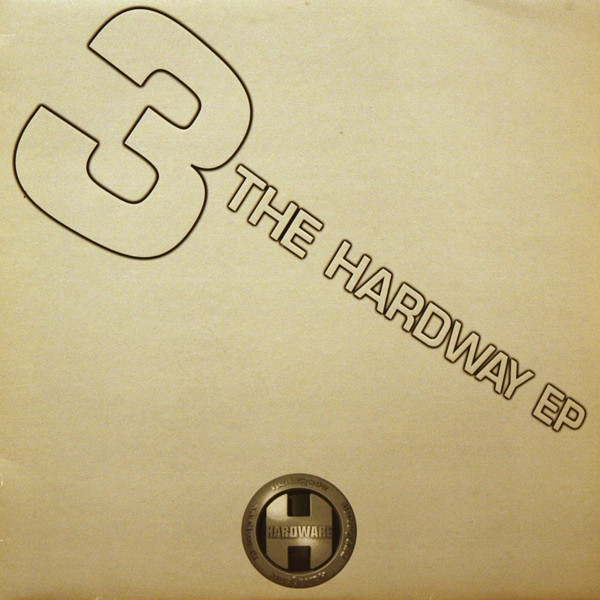 Various - 3 The Hardway EP (1999)