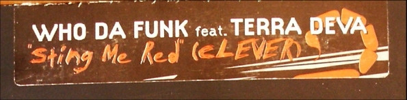Who Da Funk - Sting Me Red (Clever) (2002) - Image 4