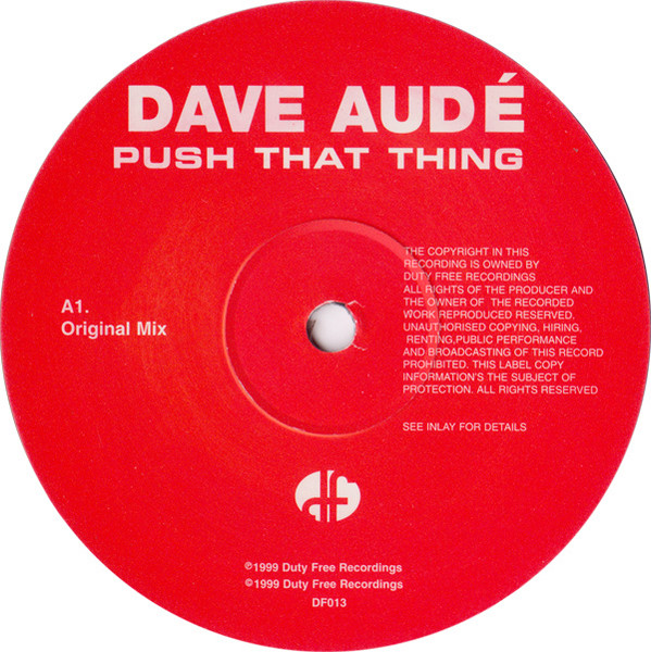 Dave Audé - Push That Thing (1999) - Image 4