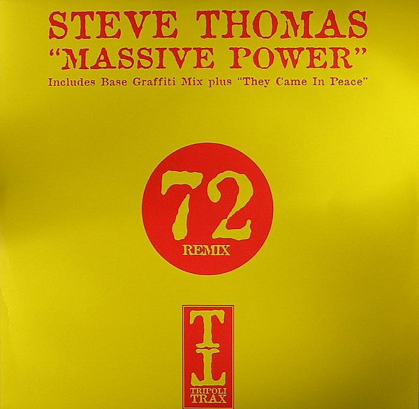 Steve Thomas - Massive Power / They Came In Peace (2001)