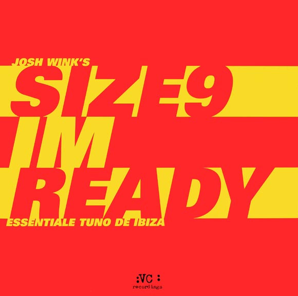 Josh Wink, Size 9 - I'm Ready (1995)
