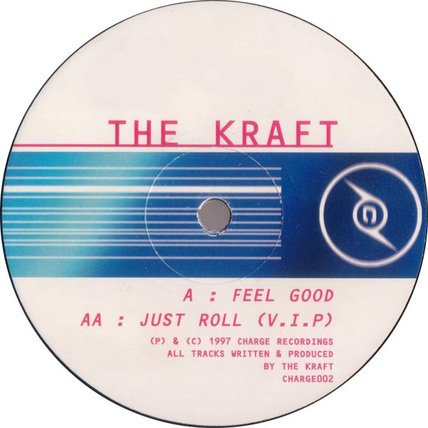 Kraft - Feel Good / Just Roll (V.I.P) (1997)