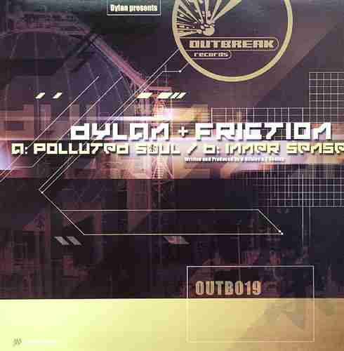 Dylan, DJ Friction - Polluted Soul / Inner Sense (2002)