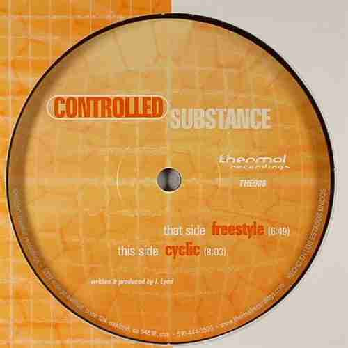 Controlled Substance - Freestyle / Cyclic (2000)