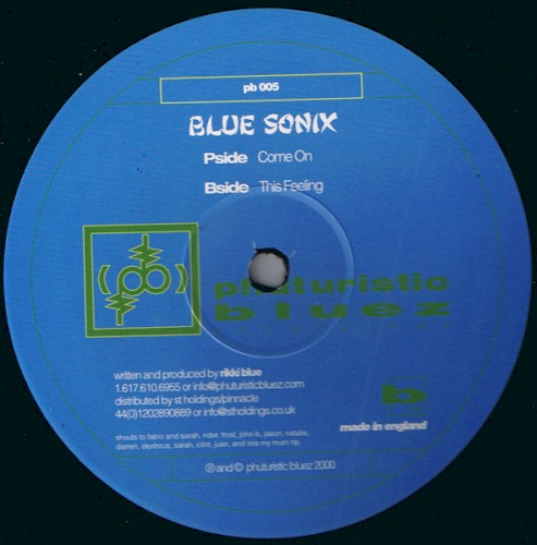 Blue Sonix - Come On / This Feeling (2000)