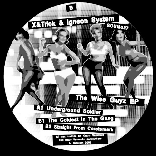 X&trick, Igneon System - The Wise Guyz EP (2009)