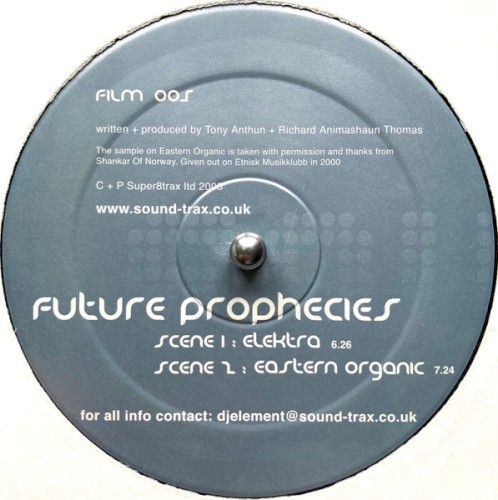 Future Prophecies - Elektra / Eastern Organic (2005)