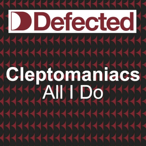 Cleptomaniacs - All I Do (2001)