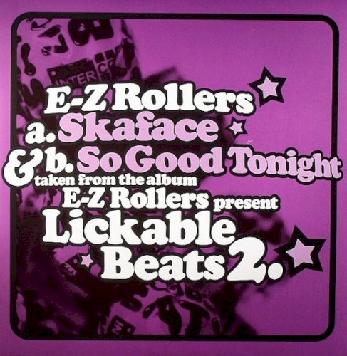 E-Z Rollers - Skaface / So Good Tonight (2005)
