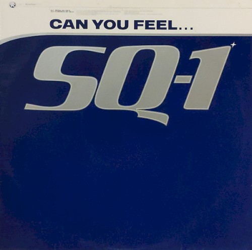 SQ-1 - Can You Feel... (1999)