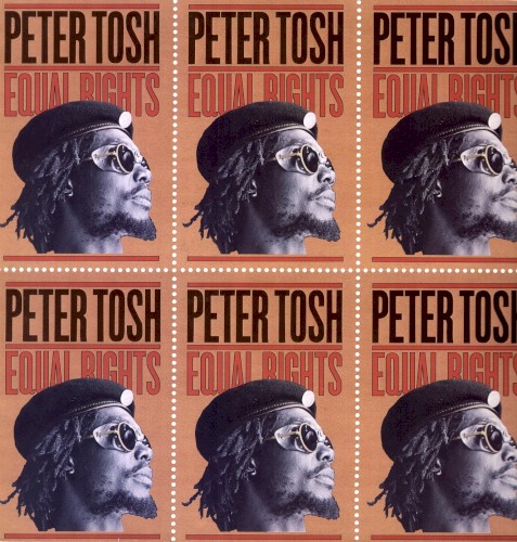 Peter Tosh - Equal Rights (1977)