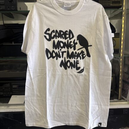 Scared Money Don’t Make None