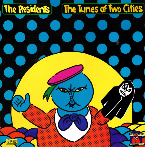 The Residents - The Tunes Of Two Cities (1982)