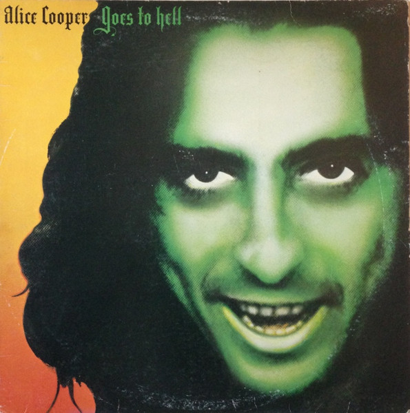 Alice Cooper (2) - Alice Cooper Goes To Hell (1976)