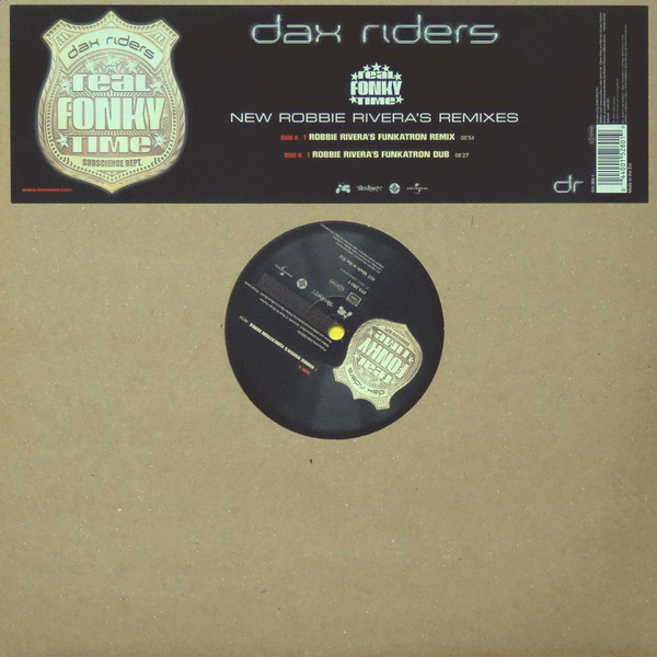 Dax Riders - Real Fonky Time (Robbie Rivera Remixes) (2002)