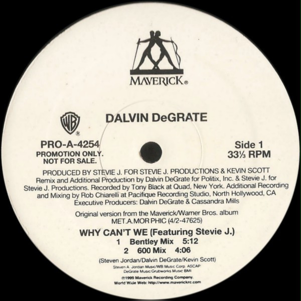 Dalvin DeGrate - Why Can't We (1999)