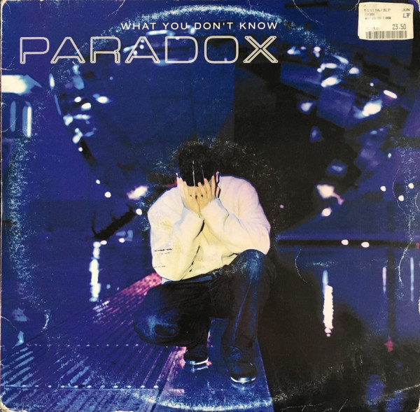 Paradox - What You Don't Know (2002)
